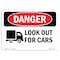 Signmission OSHA Danger Sign, Look Out For Cars, 18in X 12in Decal, 12" W, 18" L, Landscape, Look Out For Cars OS-DS-D-1218-L-1437 - alternate 1
